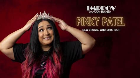Pinky Patel at Improv.